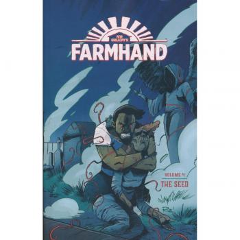 Farmhand, Volume 4: The Seed