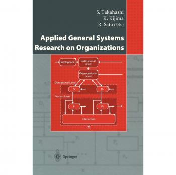 Applied General Systems Research on Organizations