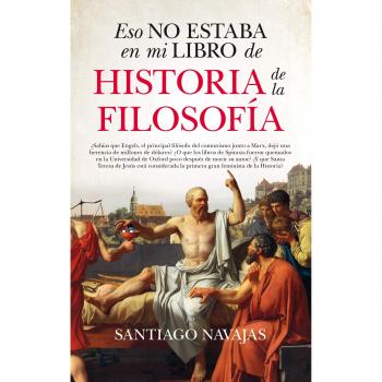 ESO NO ESTABA EN MI LIBRO DE HISTORIA DE LA FILOSOFÍA