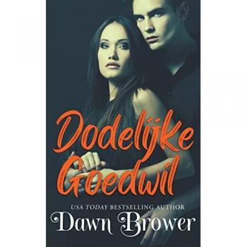Brower, Dawn: Dodelijke Goedwil