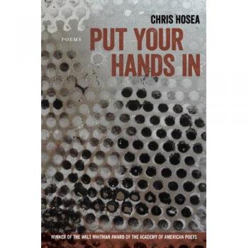 Put Your Hands in (Walt Whitman Award of the Academy of American Poets)
