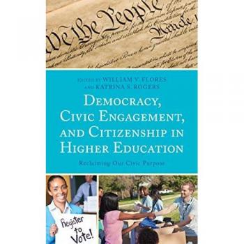 Democracy Civic Engagement and Citizenship in Higher Education