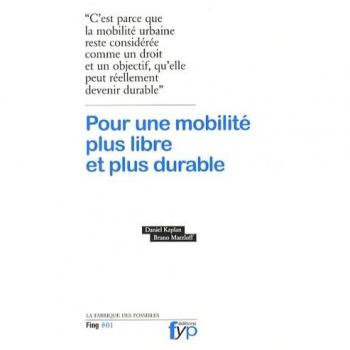 Pour une Mobilite Plus Libre et Plus Durable