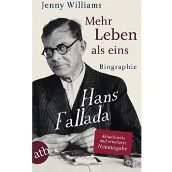 Jenny Williams Mehr Leben Als Eins: Hans Fallada. Biographie
