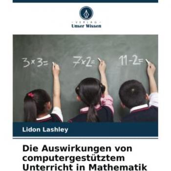 Die Auswirkungen von computergestütztem Unterricht in Mathematik: DE