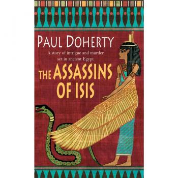 Paul Doherty Assassins Of Isis (Amerotke 5)