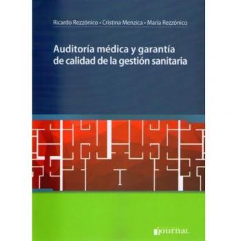 AUDITORIA MEDICA Y GARANTIA DE CALIDAD DE LA GESTION SANITARIA