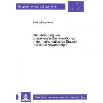Die Bedeutung von charakteristischen Funktionen in der mathematischen Statistik und deren Anwendungen