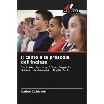 Il canto e la prosodia dell'inglese: Studio in bambini presso il Centro Linguistico dell'Universidad Nacional de Trujillo