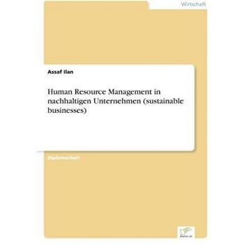 Human Resource Management in nachhaltigen Unternehmen (sustainable businesses)