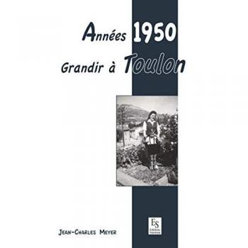 Années 1950 : grandir à Toulon