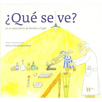 ¿qué se ve? en el laboratorio de ramón y cajal