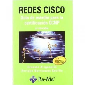 Redes cisco. Guía de estudio para la certificación ccnp. 2ª