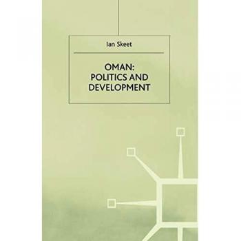Oman: Politics and Development