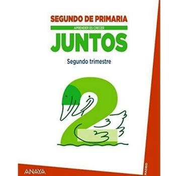 Aprender es crecer juntos 2. º segundo trimestre. (Tapa blanda).