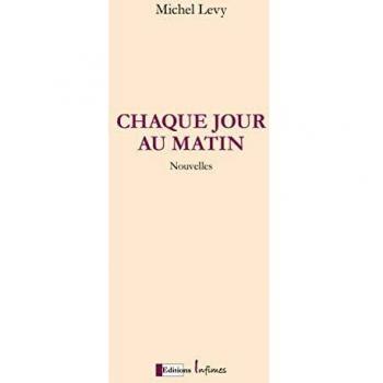 Chaque Jour au matin