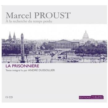 A La Recherche Du Temps Perdu : La Prisonnière