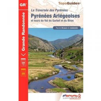Traversée des Pyrénées Ariégeoises : Luchonais, Couserans, Vicdessos, Haute-Ariège, Val du Garbet, Biros