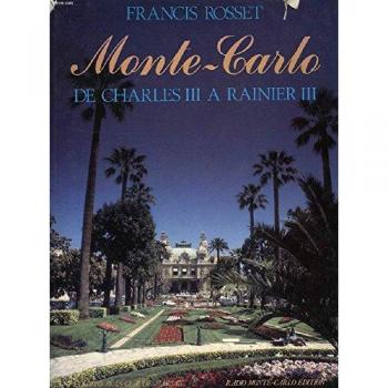 Monte-Carlo de Charles III a Rainier III