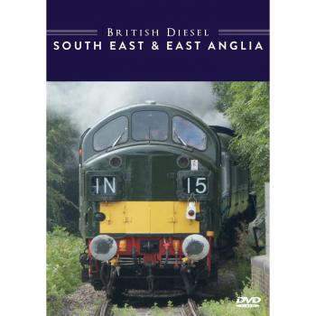 British Diesel Trains South East & East Anglia [DVD]