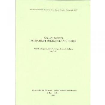 Erramu Boneta. Festschrift for Rudolf P. G. de Rijk