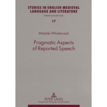 Pragmatic Aspects of Reported Speech: The Case of Early Modern English Courtroom Discourse