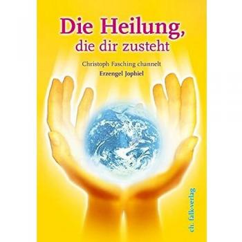Die Heilung, die dir zusteht