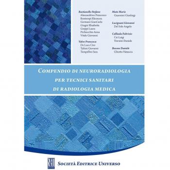 Compendio di neuroradiologia per tecnici sanitari di radiologia medica