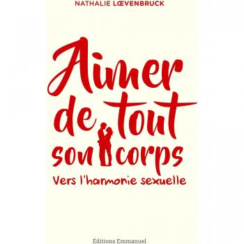 Aimer De Tout Son Corps
