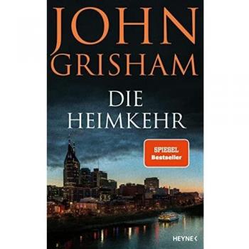 John Grisham Die Heimkehr