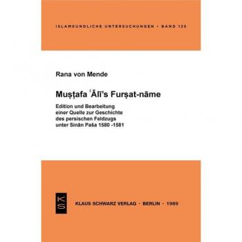 Mende, Rana von: Mustafa 'Ali's Fursat-name