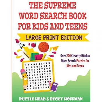 The Supreme Word Search Book for Kids and Teens