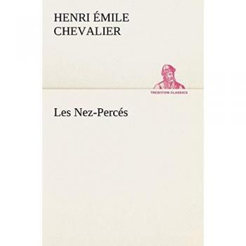 Les Nez-Percés (TREDITION CLASSICS)