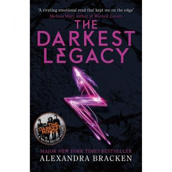 Alexandra Bracken The Darkest Legacy: Book 4 (A Darkest Minds Novel, Band 4)