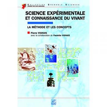 Science expérimentale et connaissance du vivant