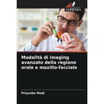Modalità di imaging avanzato della regione orale e maxillo-facciale