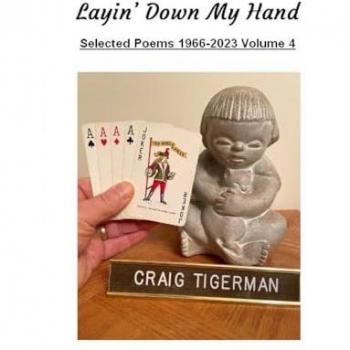 Layin' Down My Hand: Selected Poems 1966-2023 Volume 4