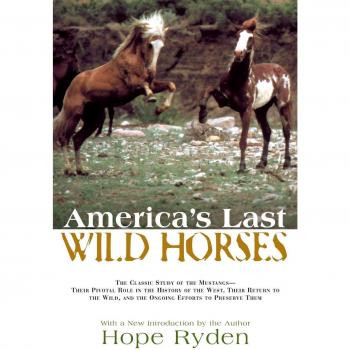 America's Last Wild Horses
