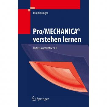 Pro/MECHANICA® verstehen lernen