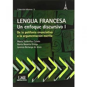 Lengua Francesa. Un enfoque discursivo I