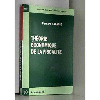 Théorie économique de la fiscalité Bernard Salanié Economica