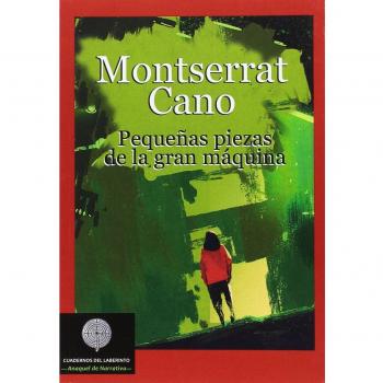 Pequeñas piezas de la gran máquina (Tapa blanda).