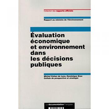 Évaluation économique et environnement dans les décisions publiques (Rapports Officiels)