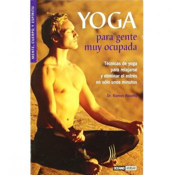 YOGA PARA GENTE MUY OCUPADA