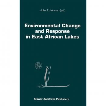 Environmental Change and Response in East African Lakes (Monographiae Biologicae, 79, Band 79)