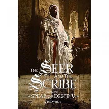 The Seer and the Scribe: Spear of Destiny