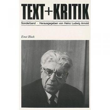 Arnold, Heinz Ludwig Ernst Bloch (Text+kritik Sonderband)