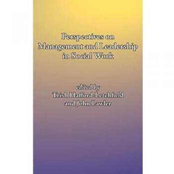 Perspectives on Management and Leadership in Social Work