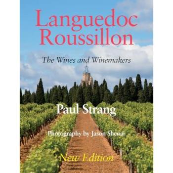 Paul Strang Languedoc Roussillon the Wines and Winemakers