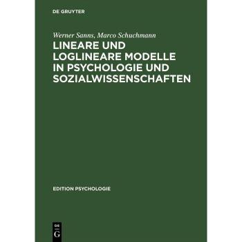 Lineare und loglineare Modelle in Psychologie und Sozialwissenschaften